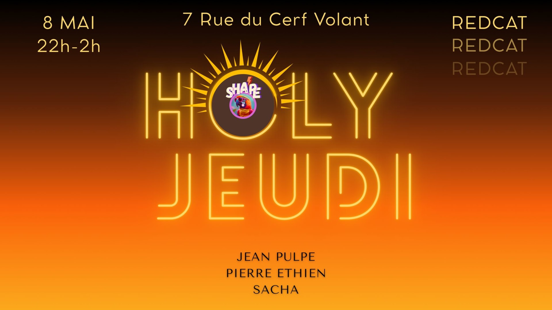 Holy Jeudi @Redcat   X   Shape