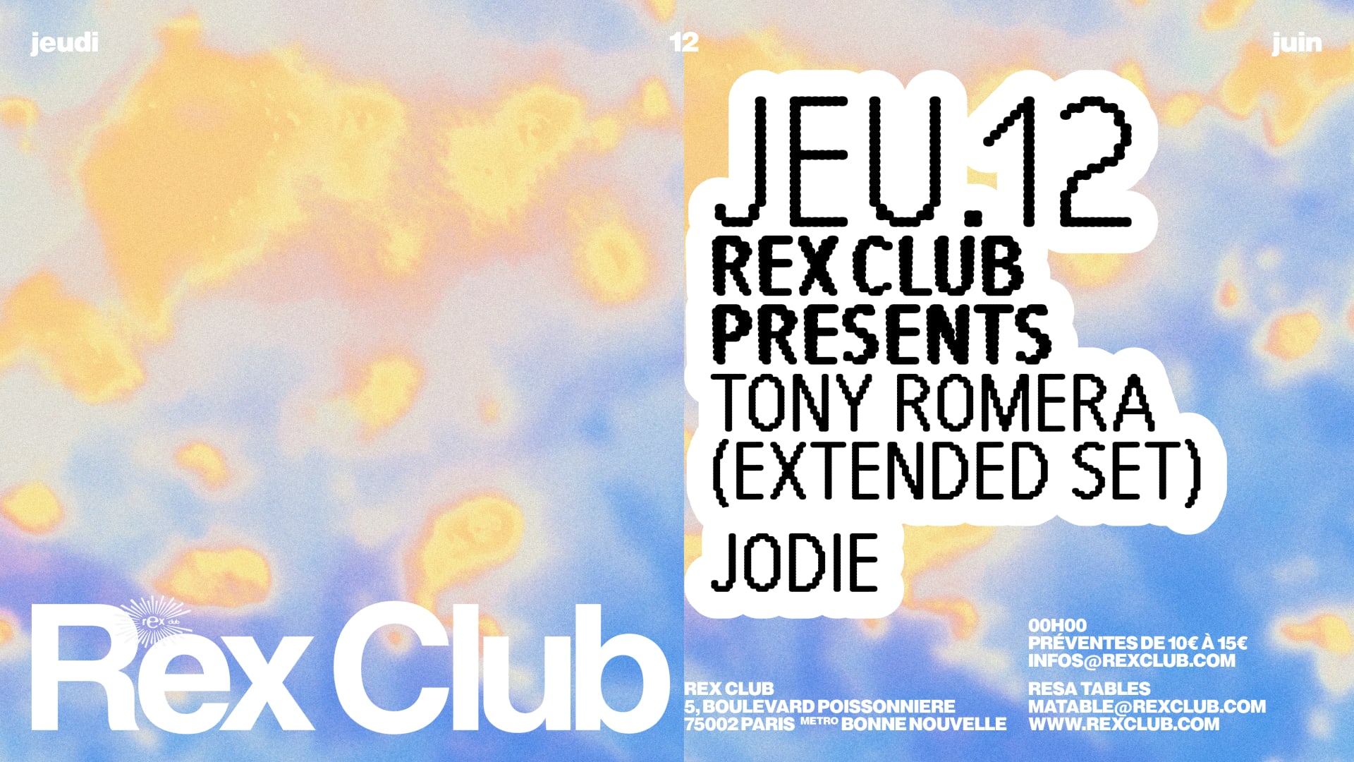 Rex Club Presents: Tony Romera (Extended Set), Jodie