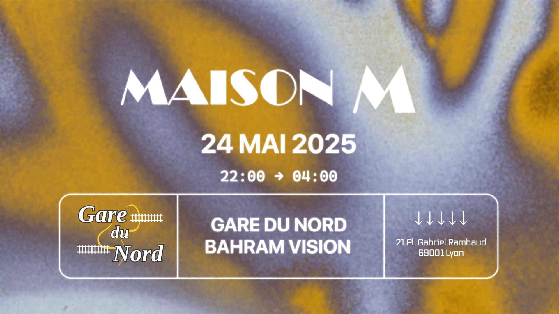 Gare Du Nord A La Maison M W/ Bahram Vision