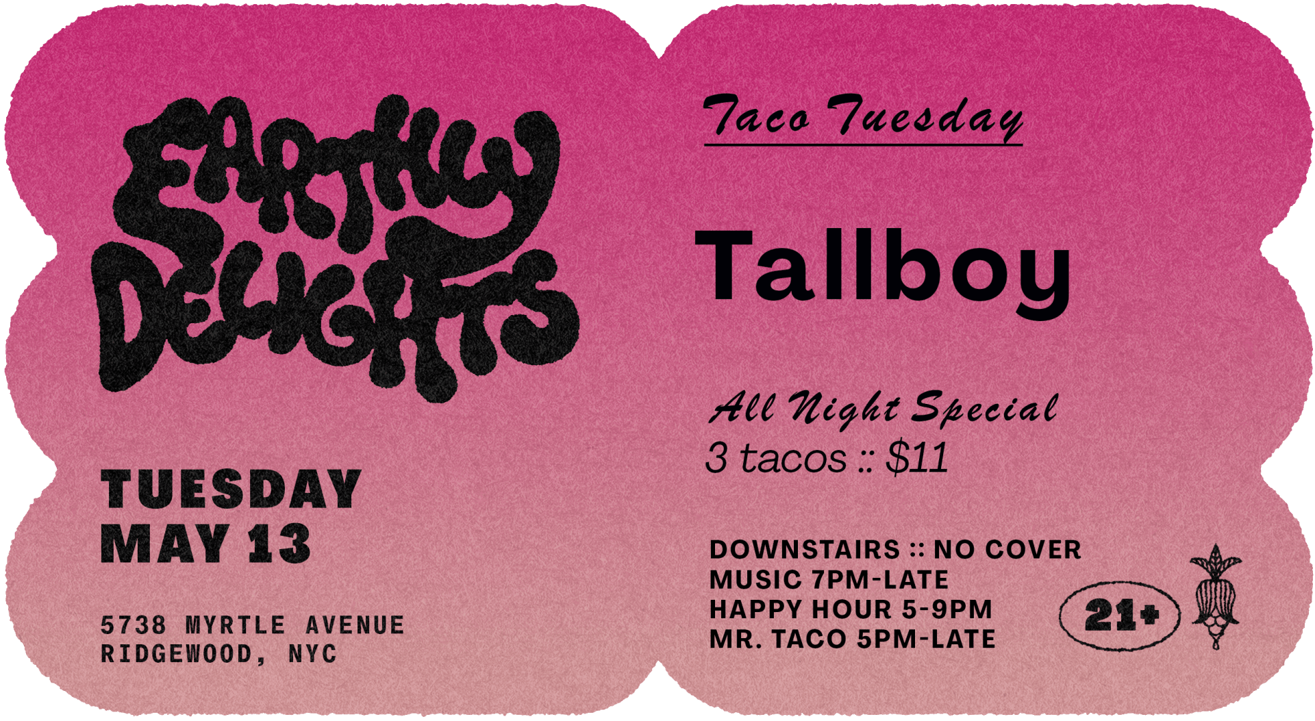 Taco Tuesday At Earthly + Tunes By Tallboy