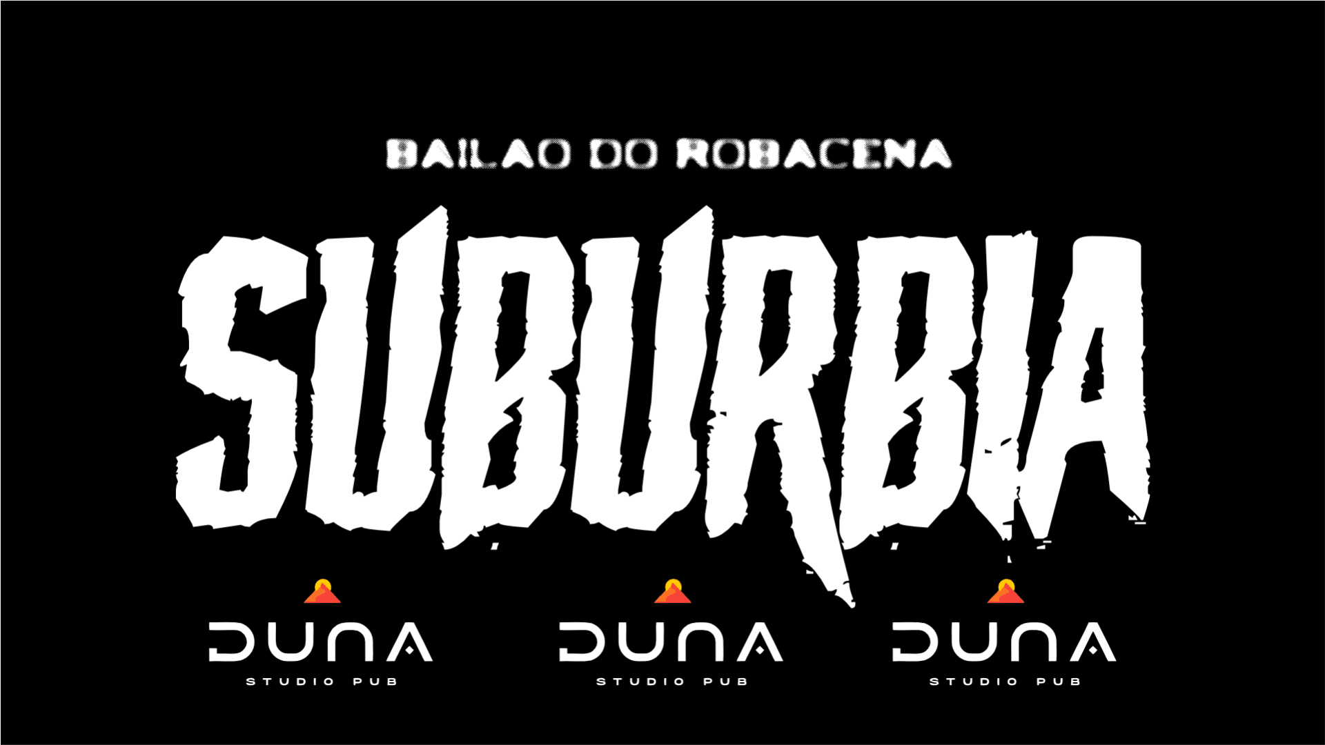 Bailão Do Robacena - Suburbia