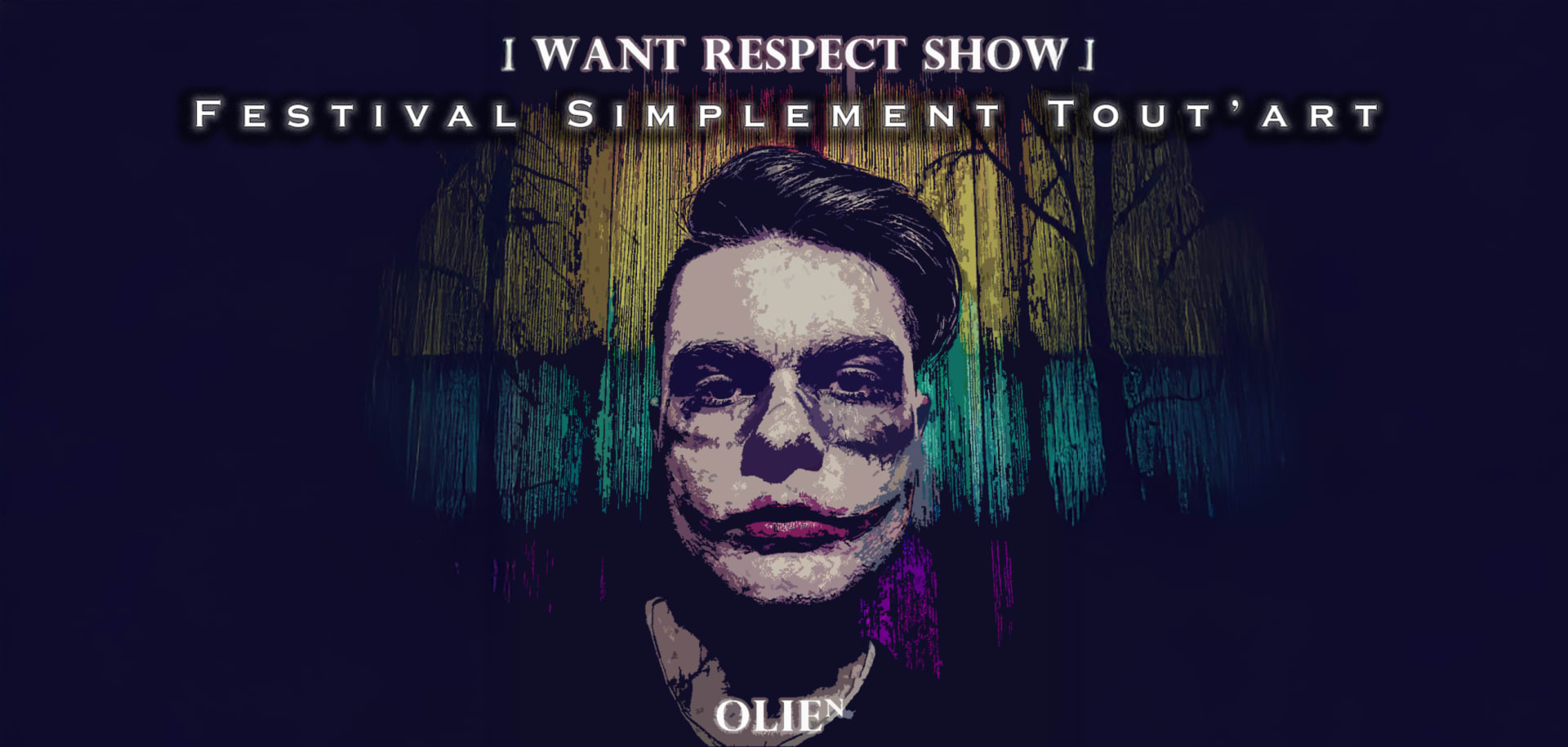 Olie N. : I Want Respect Show - Festival Simplement Tout'art