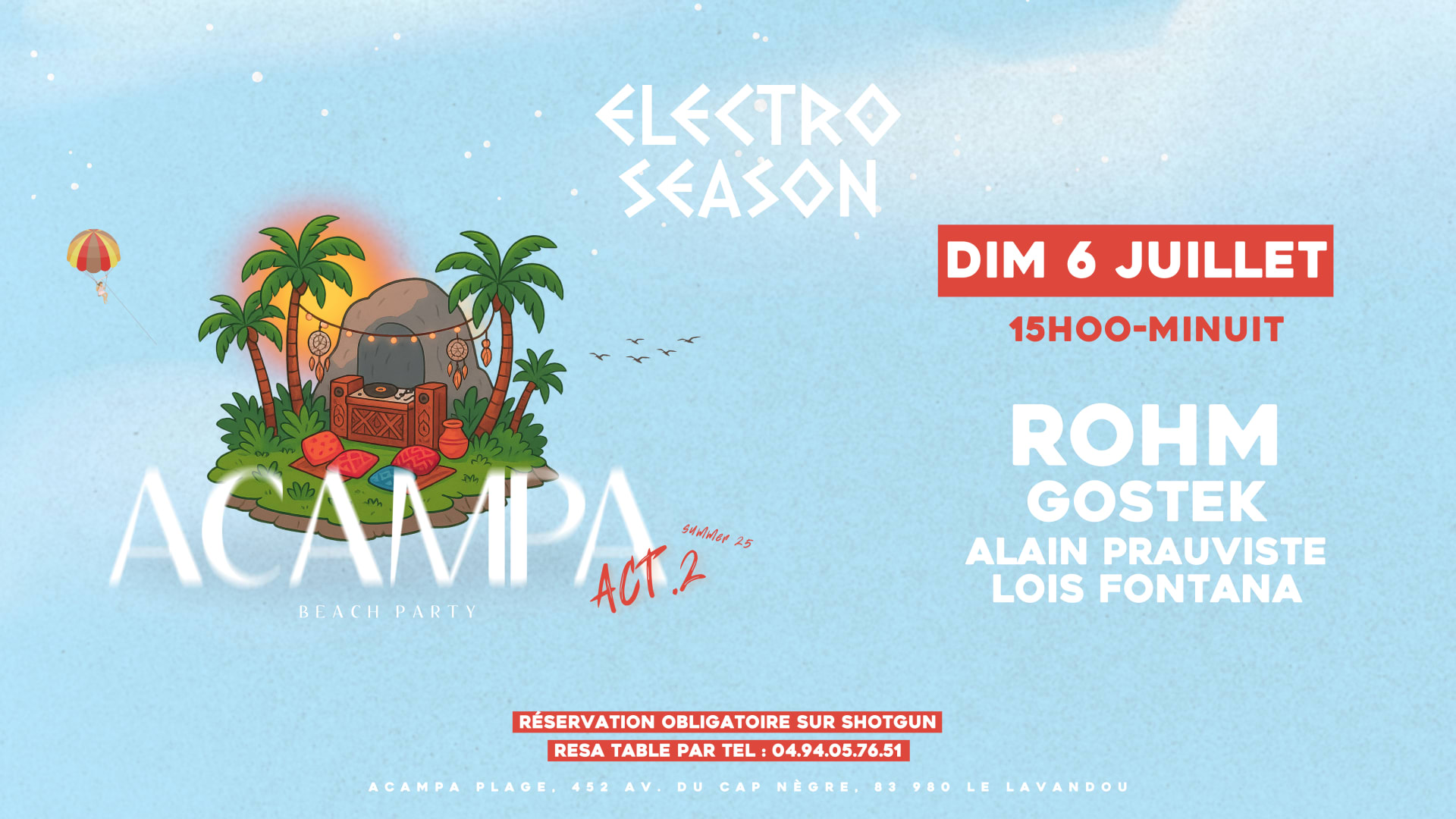 Electro Season - Beach Party @ Acampa Dim 6 Juillet