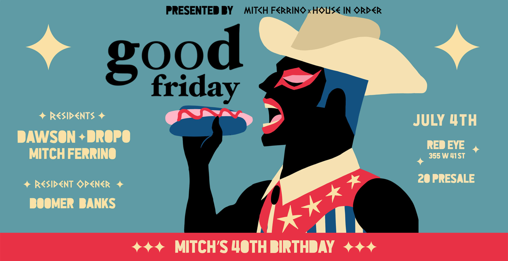 Good Friday - July 4th