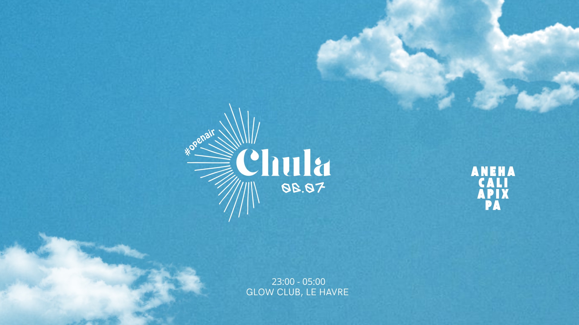 Chula 06.07 Open Air X Glow Club