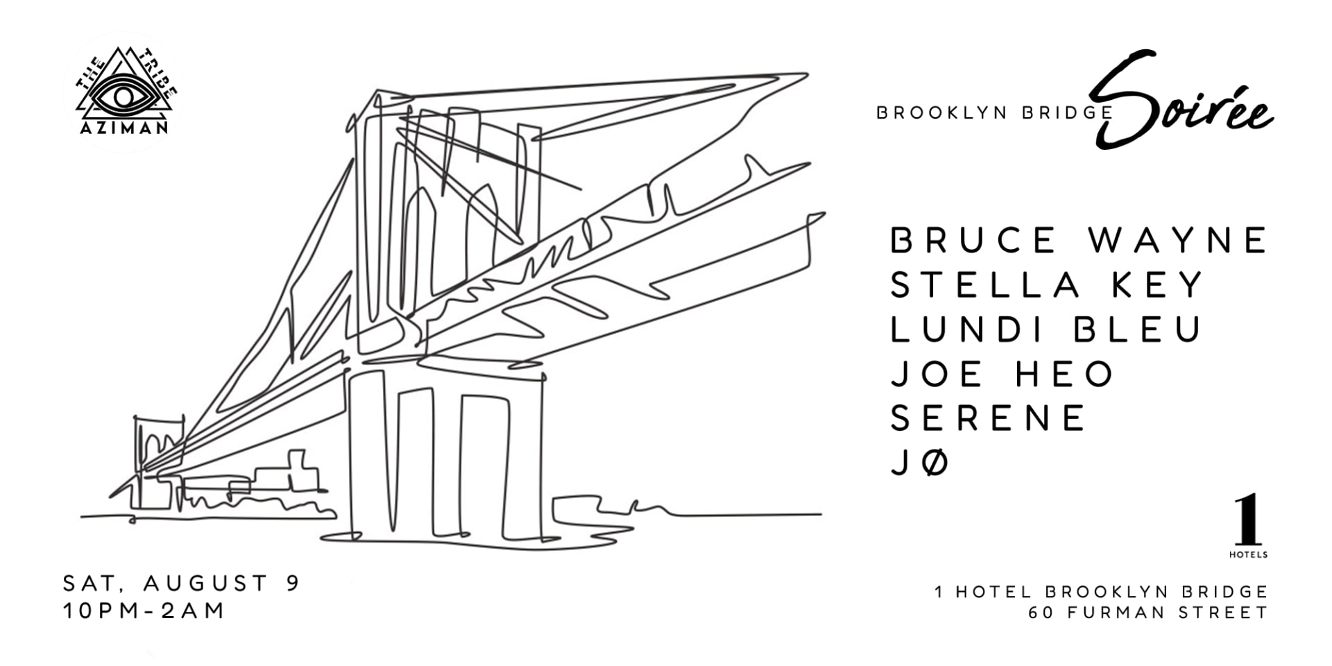 Brooklyn Bridge Soirée - House Music Party At 1 Hotel