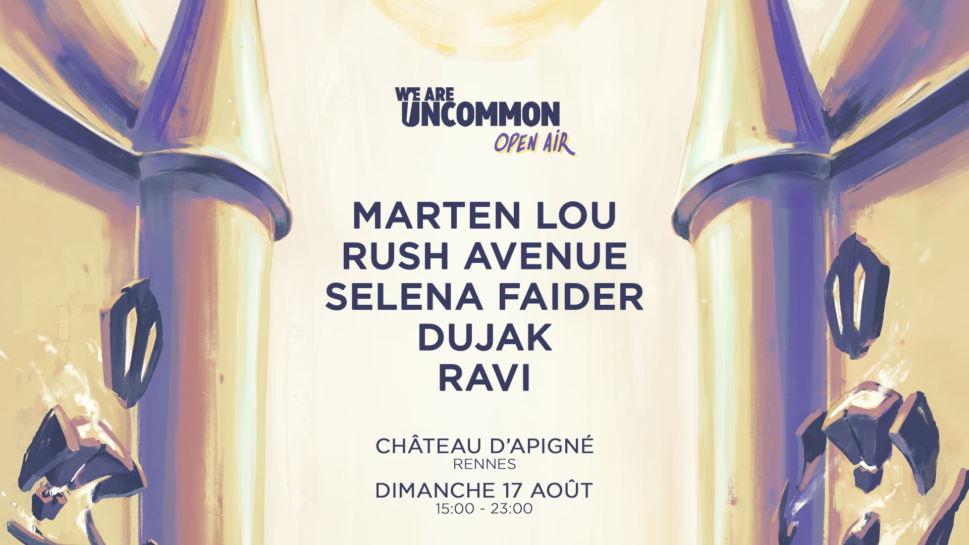 We Are Uncommon Open Air • Château D'apigné
