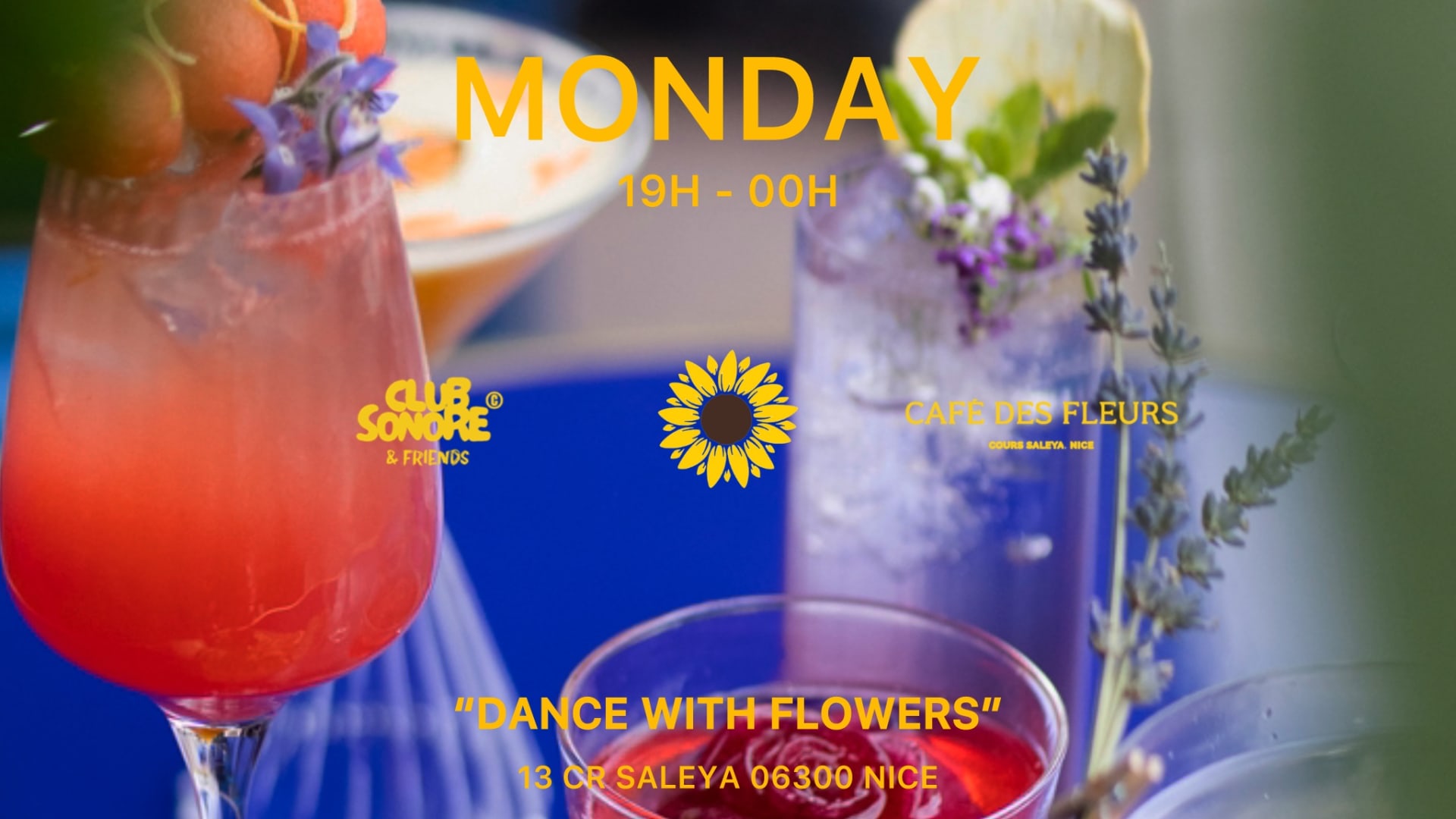 Club Sonore  X Café Des Fleurs X Lundi 7 Juillet X Opening