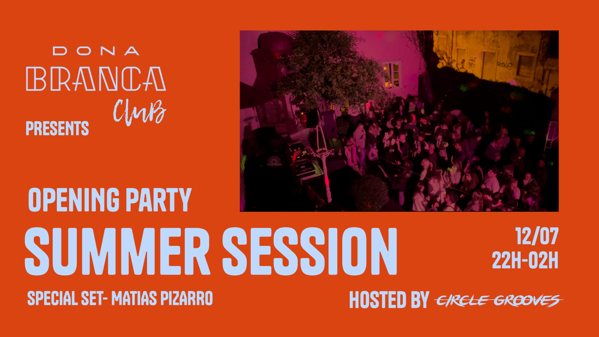 Openning Party-Summer Session-Dona Branca Club