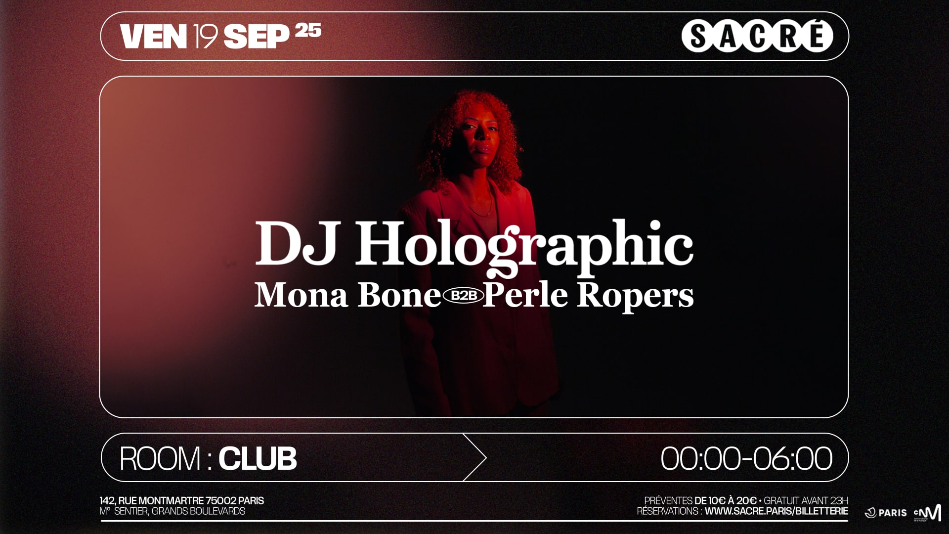 Sacré Présente : Dj Holographic, Mona Bone B2b Perle Ropers