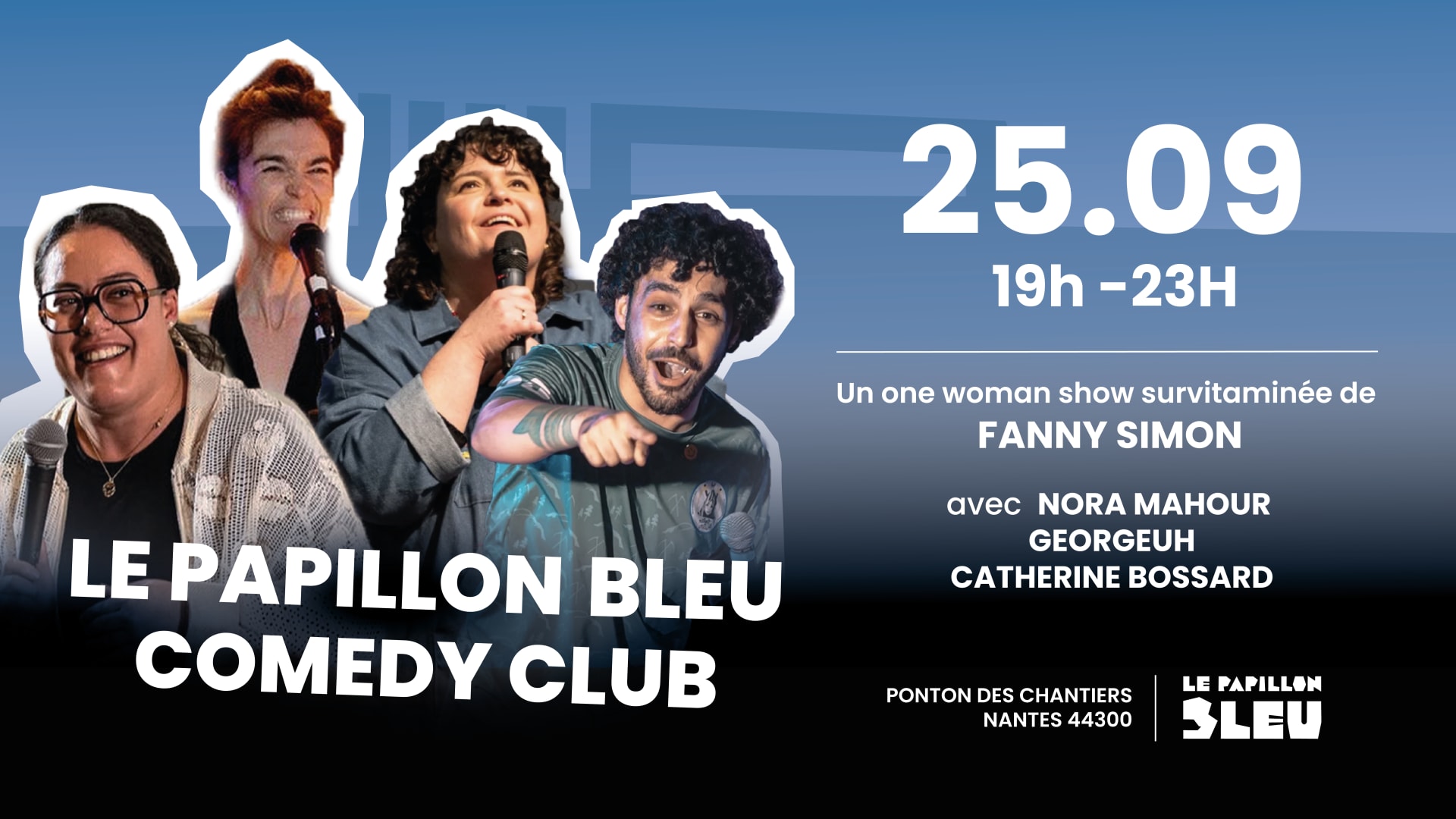 Le Papillon Comedy Club + Un One Woman Show De Fanny Simon