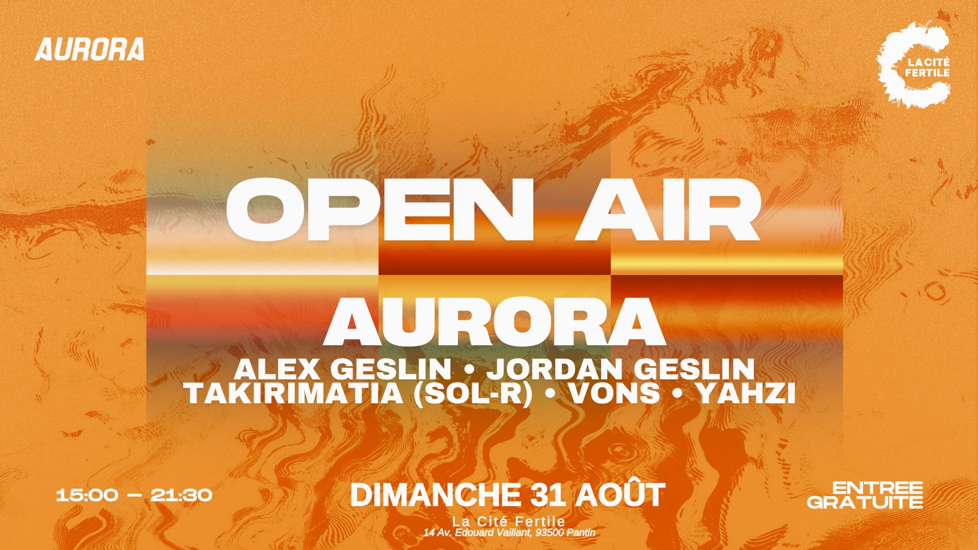 Open Air — Aurora X La Cité Fertile W/ Takirimatia (Sol-R)