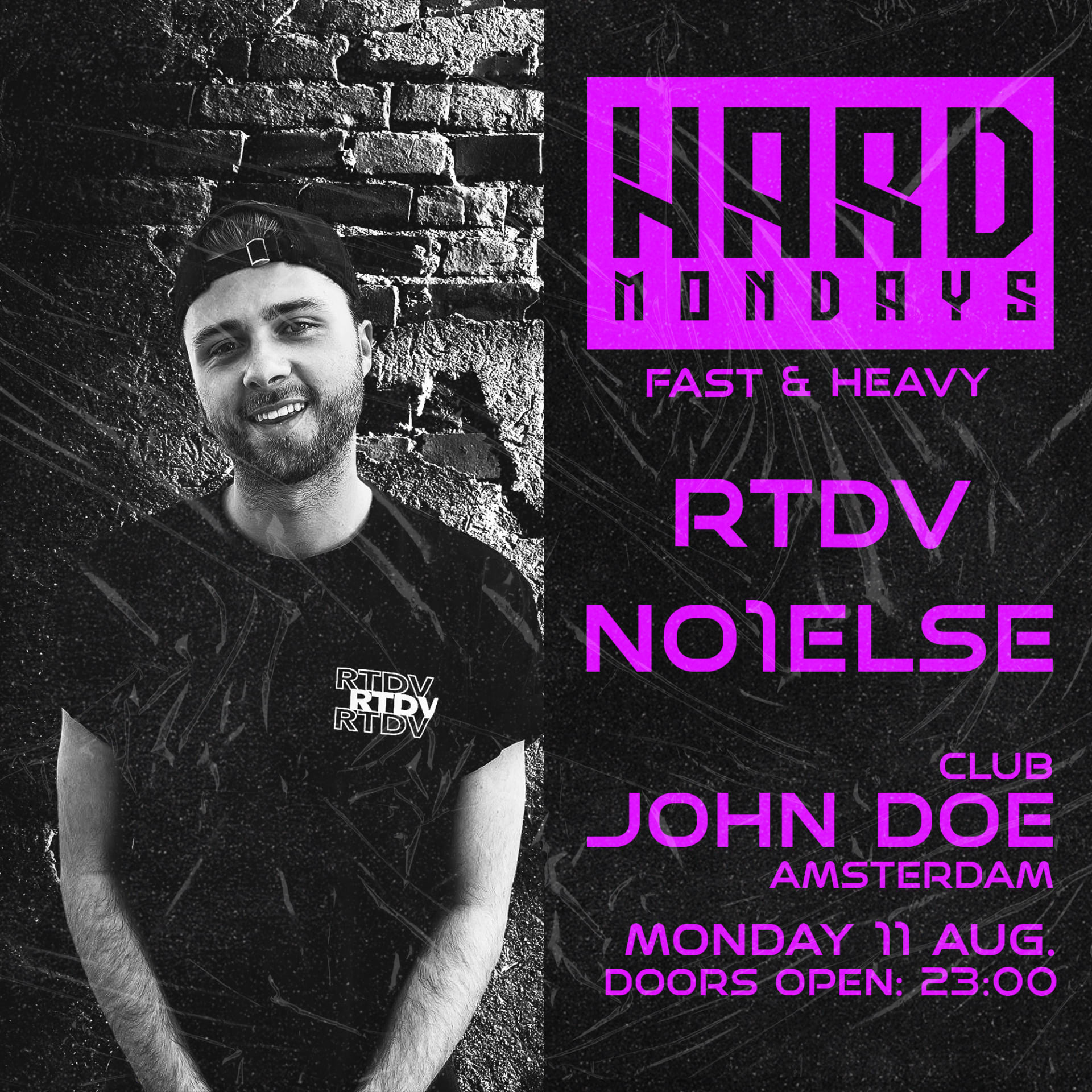 Hard Mondays Amsterdam - Hard Techno W/ Rtdv & No1else W33