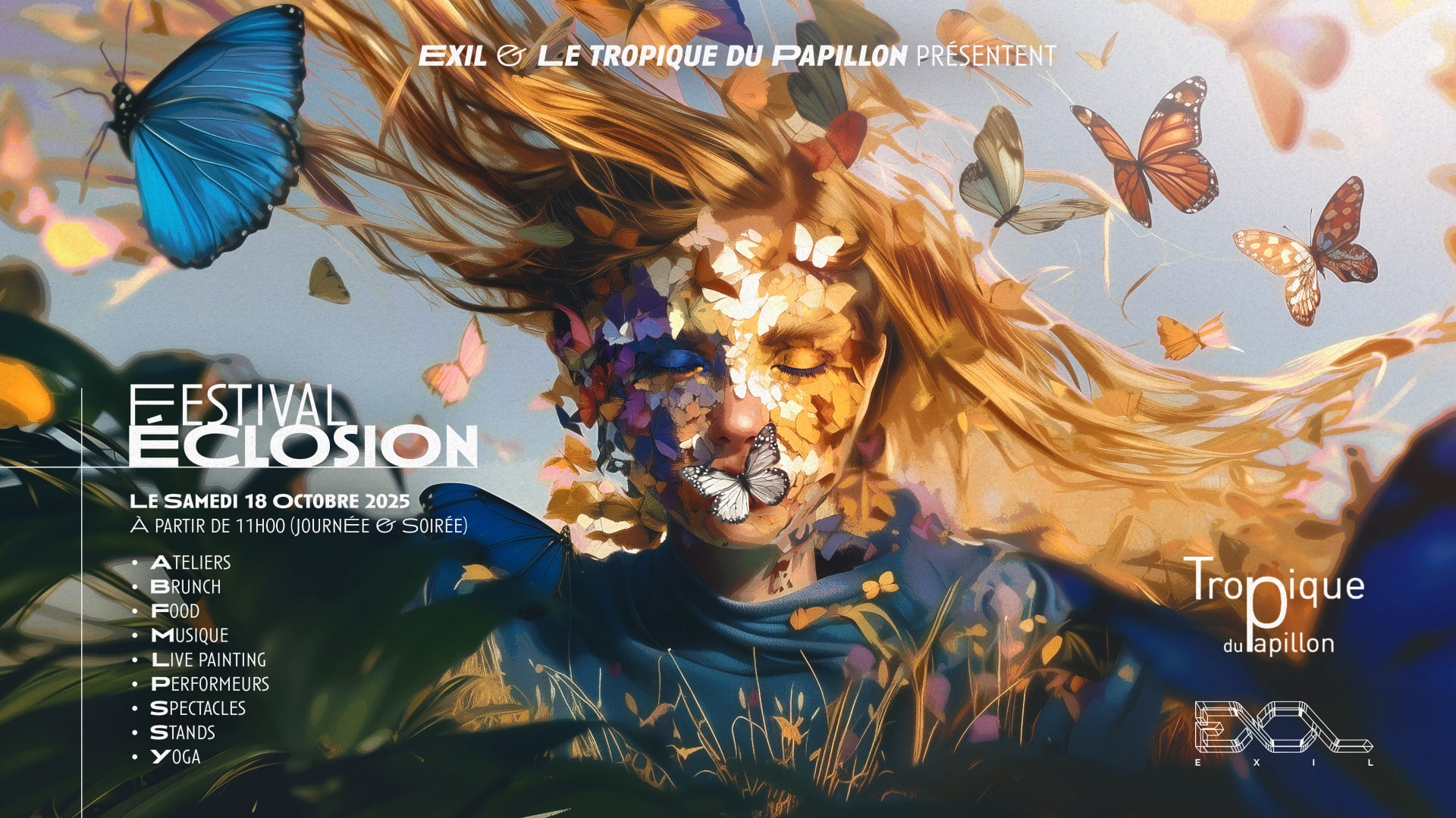 Éclosion Festival : Exil X Tropique Du Papillon