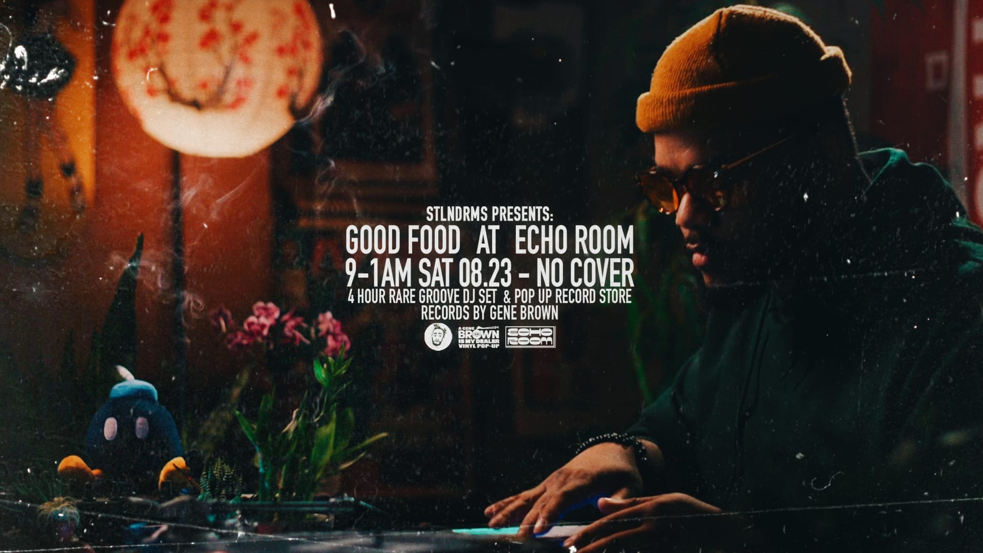Echo Room & Stlndrms Present: Good Food