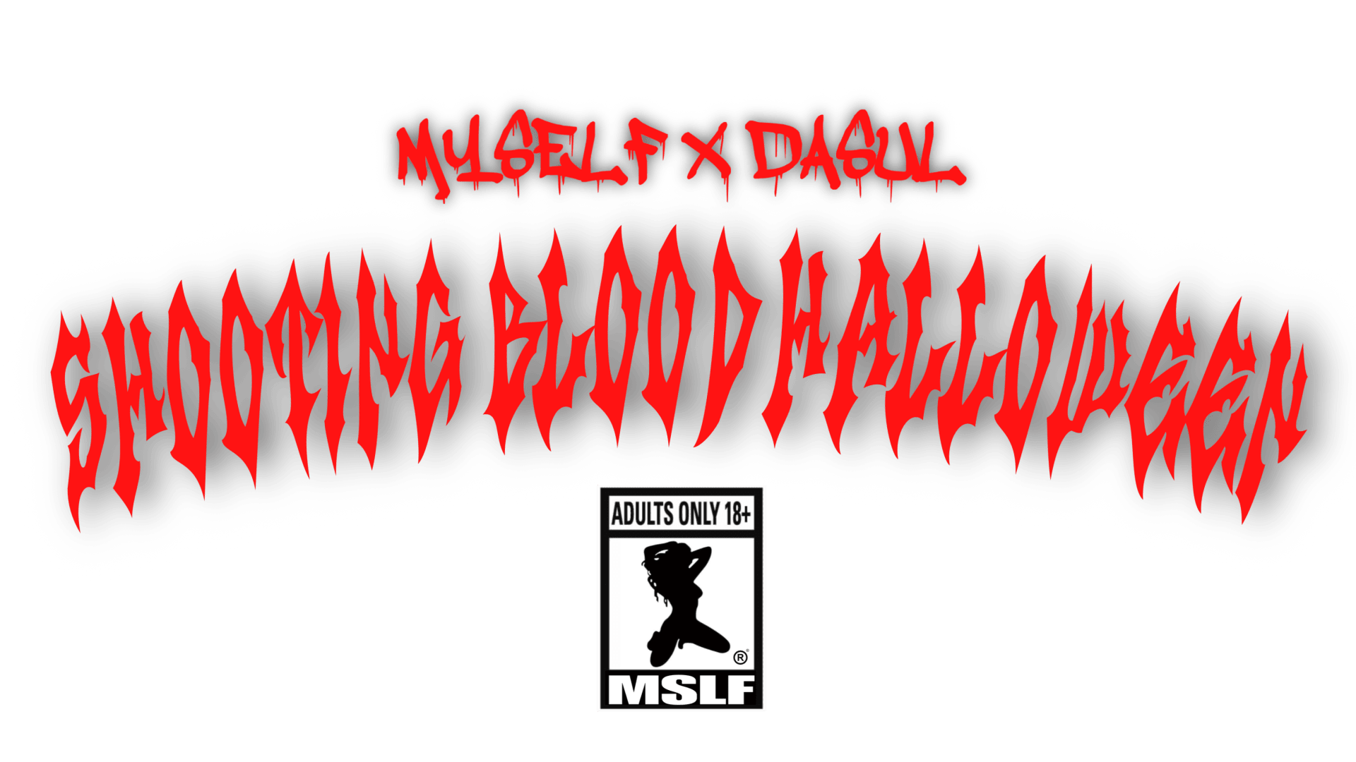 Shooting Blood Halloween - Myself X Dasul