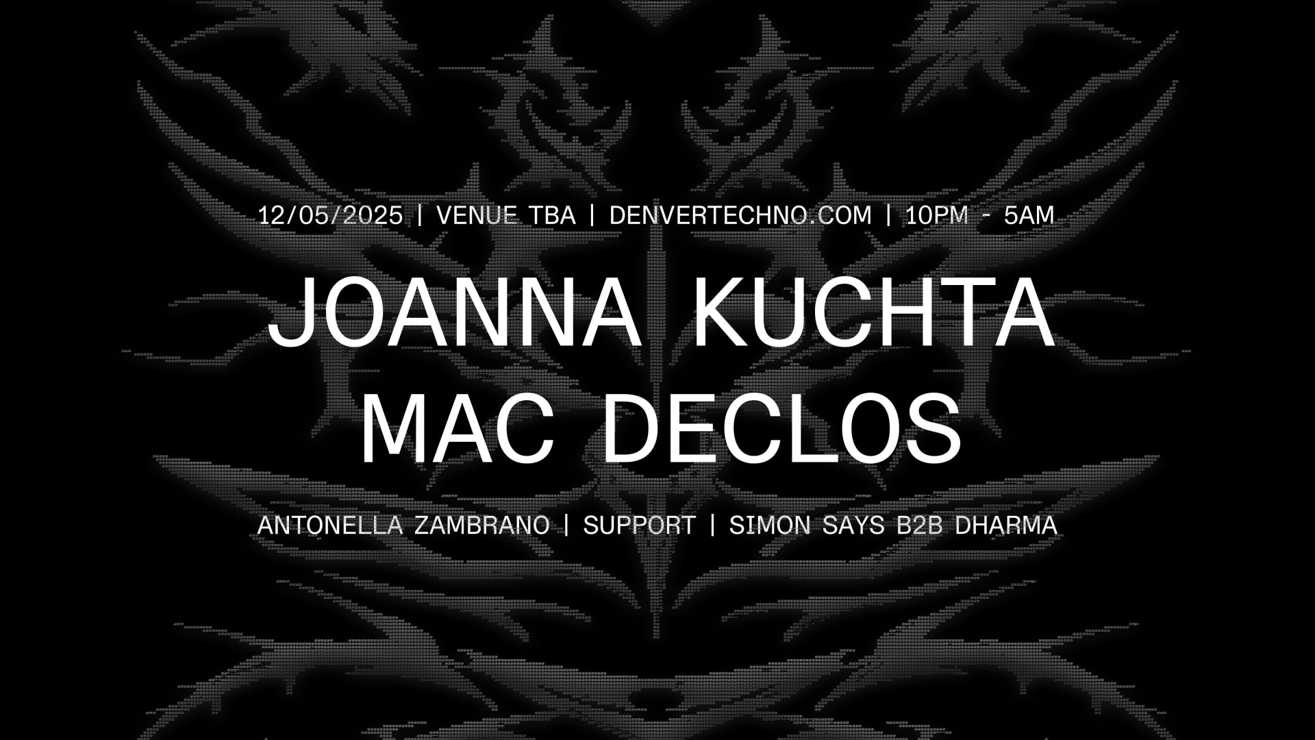 Denver Techno Presents: Joanna Kuchta X Mac Declos
