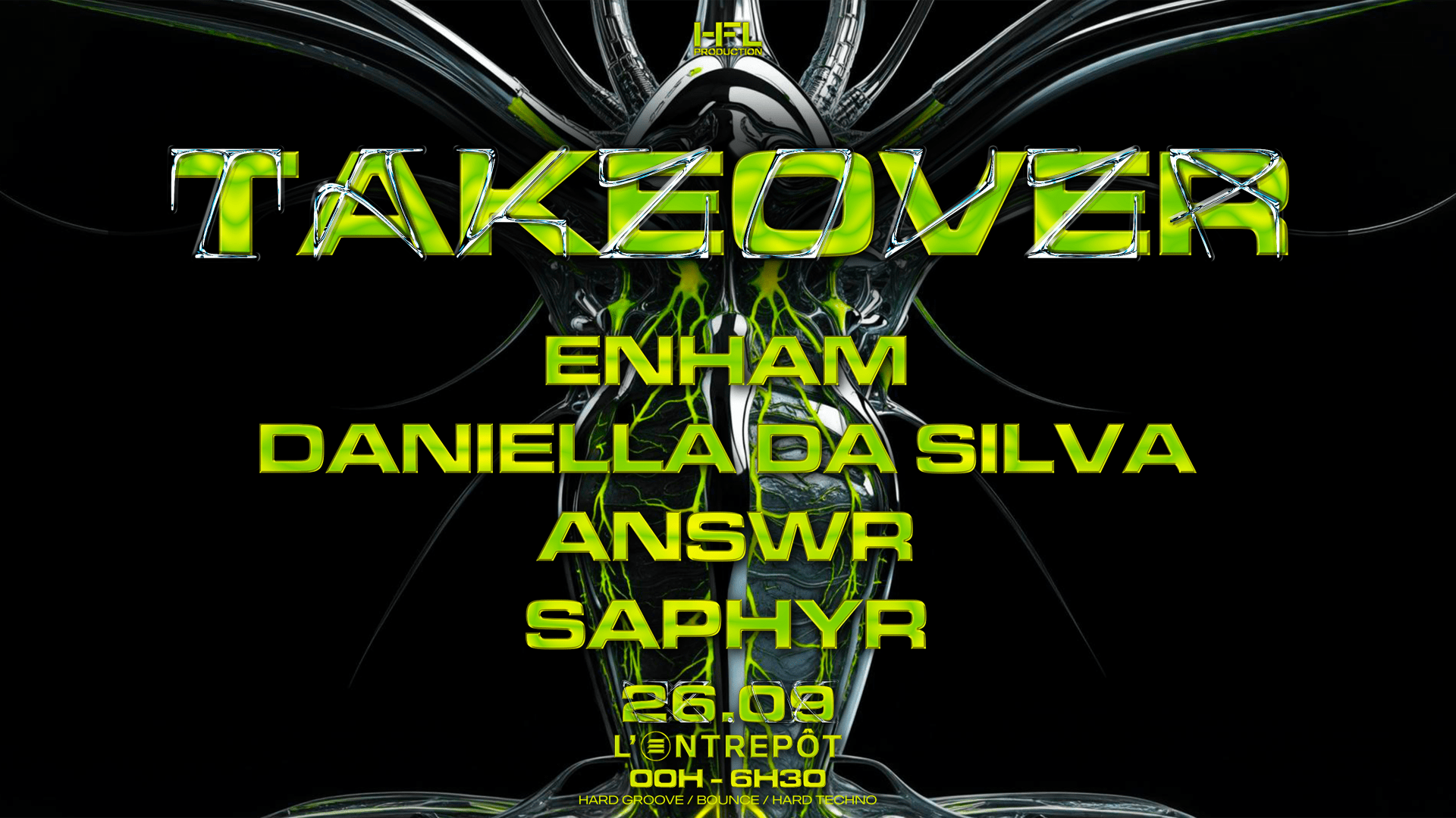 Takeover W/ Enham / Daniella Da Silva / Answr / Saphyr
