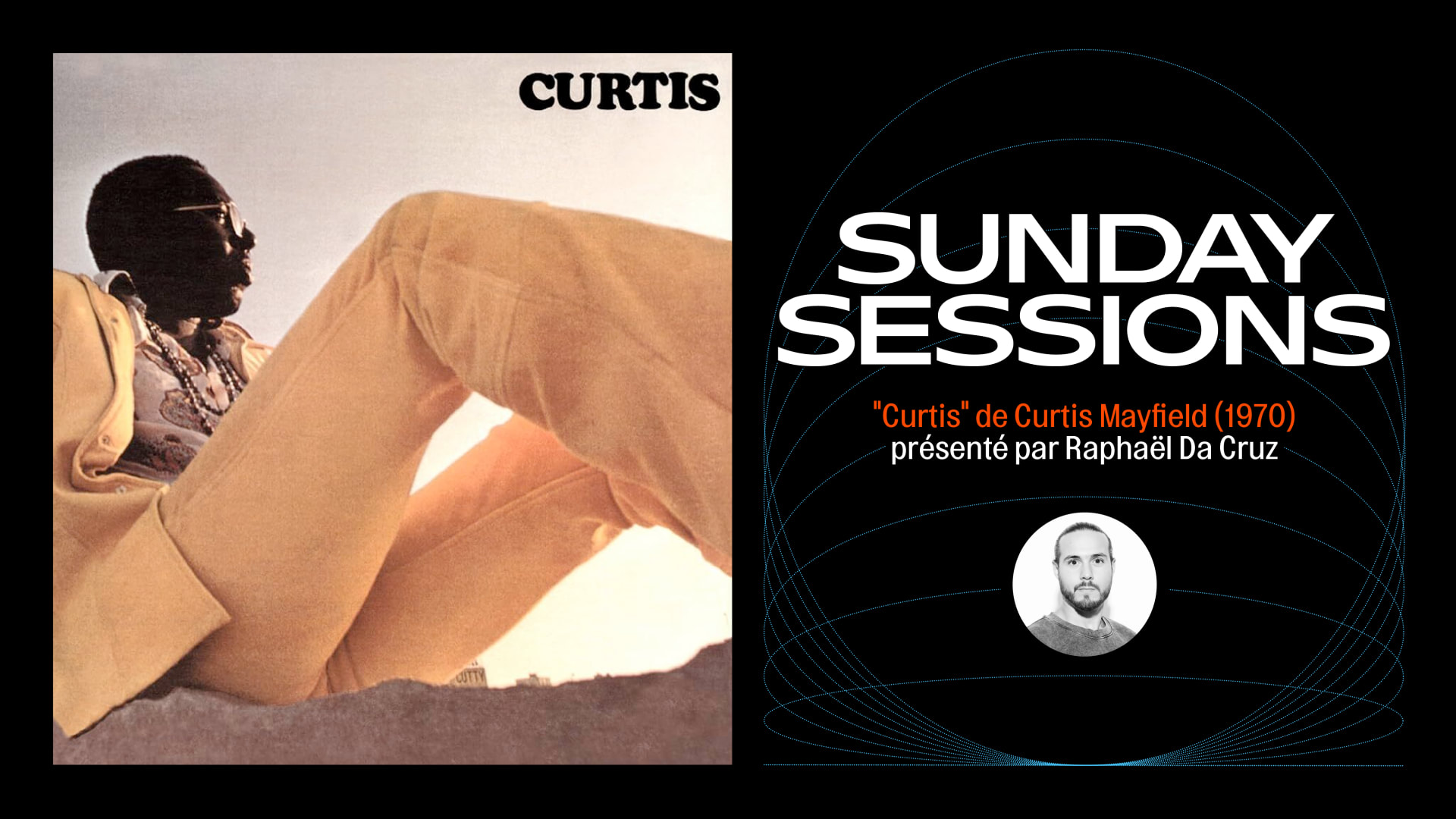 Curtis Mayfield "Curtis" Session D'écoute