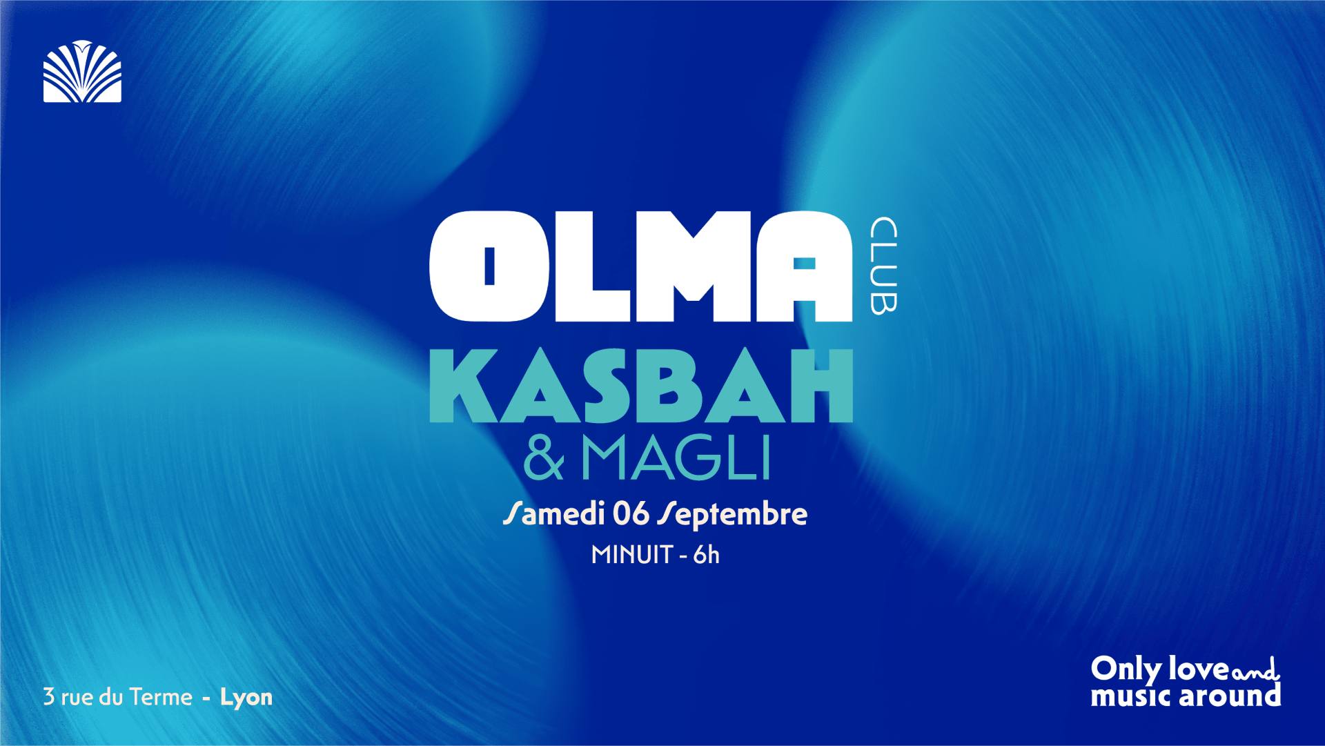 Kasbah & Magli - Olma Club