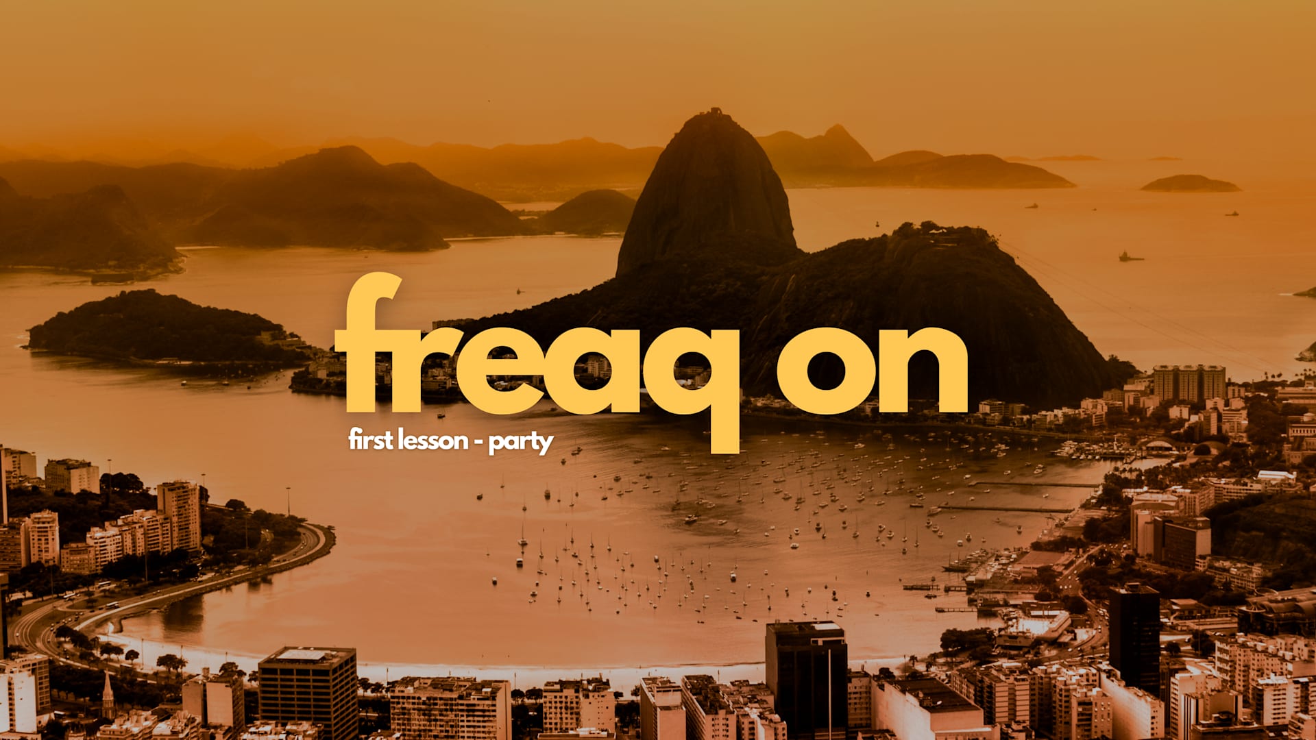 Freaq On – First Lesson: Party