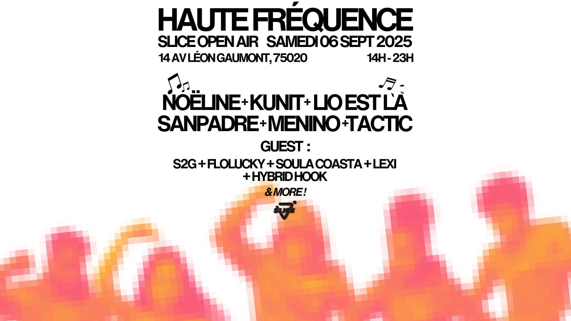 Haute Fréquence X Slice Open Air