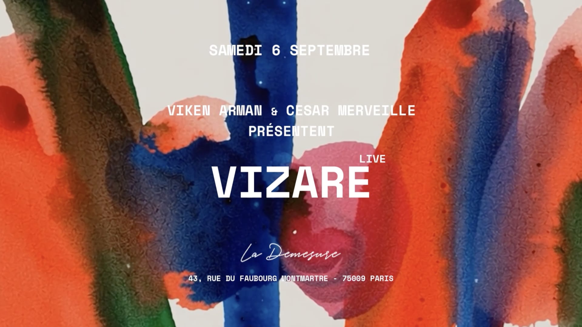 Viken Arman & César Merveille Présentent : Vizare