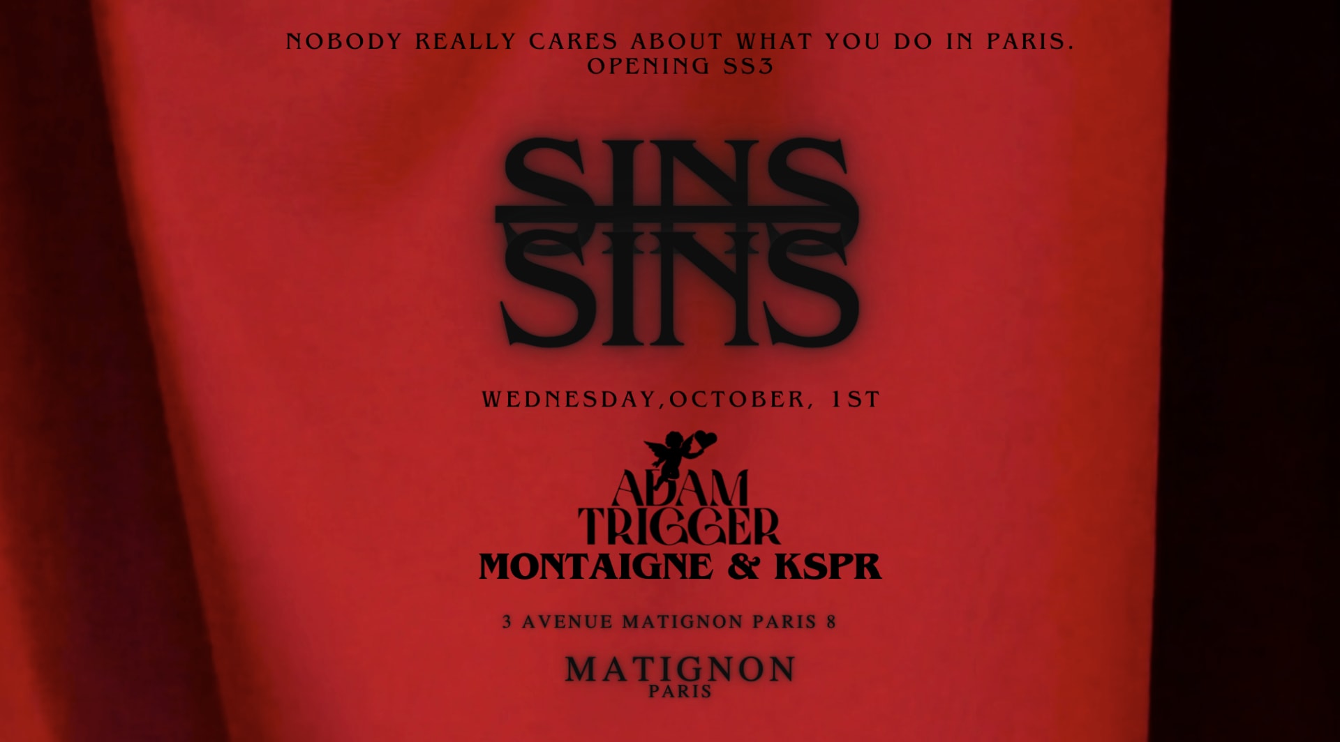 Sins Curated Invites Adam Trigger At Matignon-Mercredi 17.09