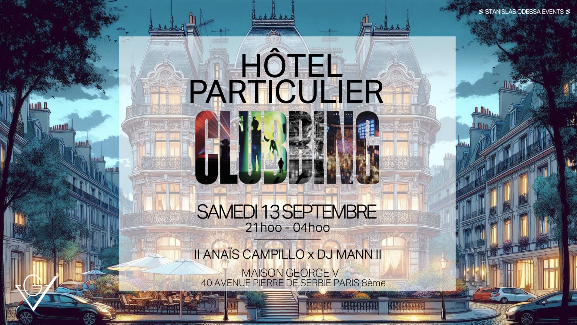 Hôtel Particulier Du 8ème - Clubbing Party @ Maison George V