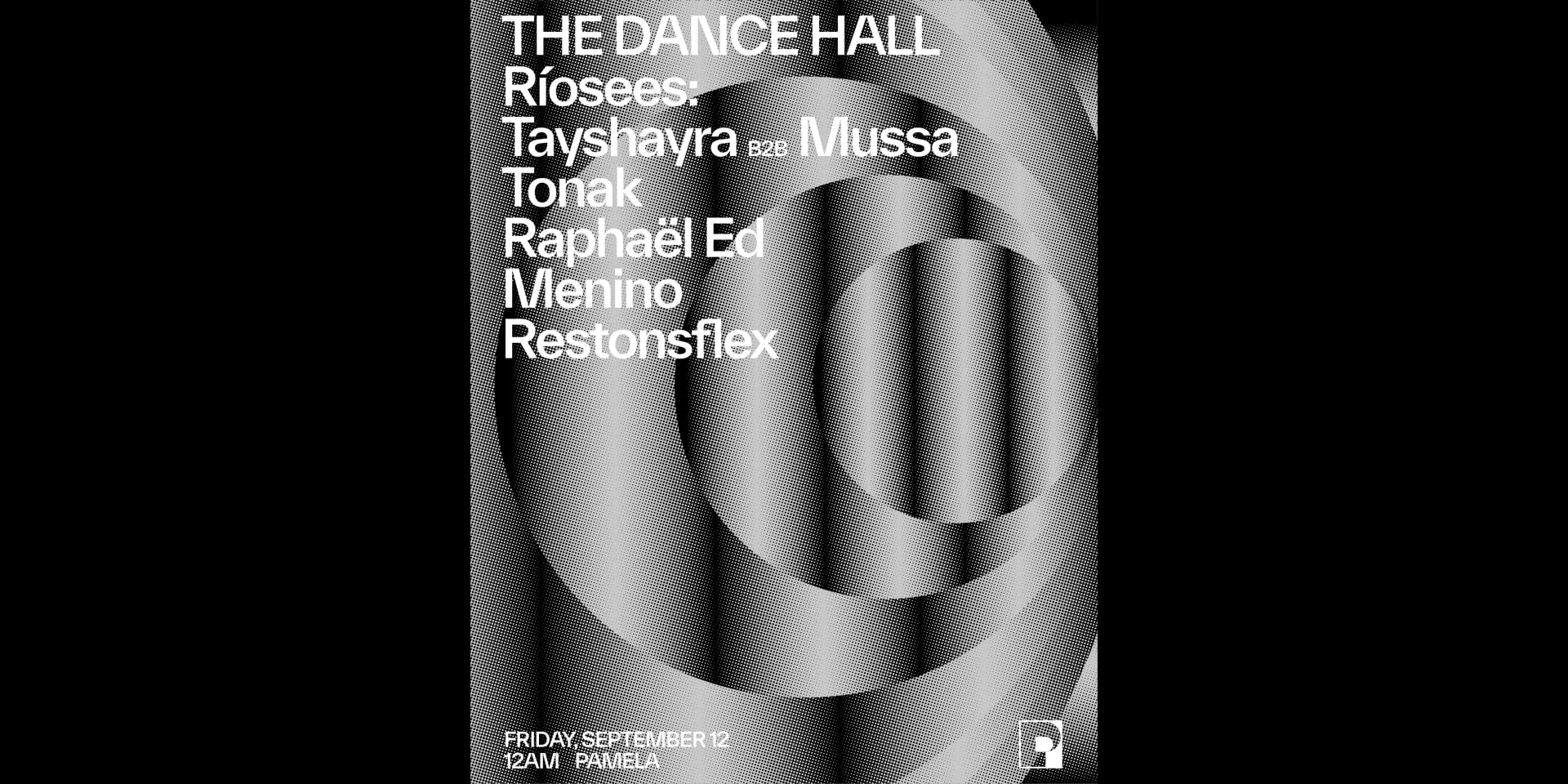 The Dance Hall - Tayshayra, Mussa, Tonak, Raphaël Ed, Menino
