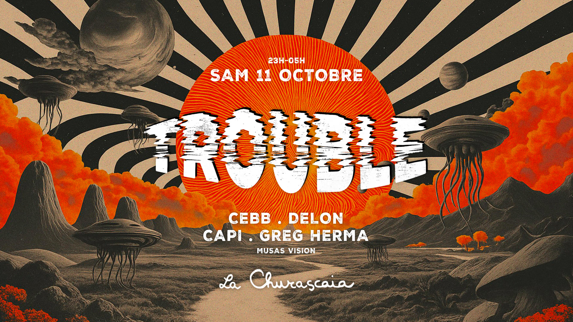 Trouble - 11.10.25 - La Churascaia