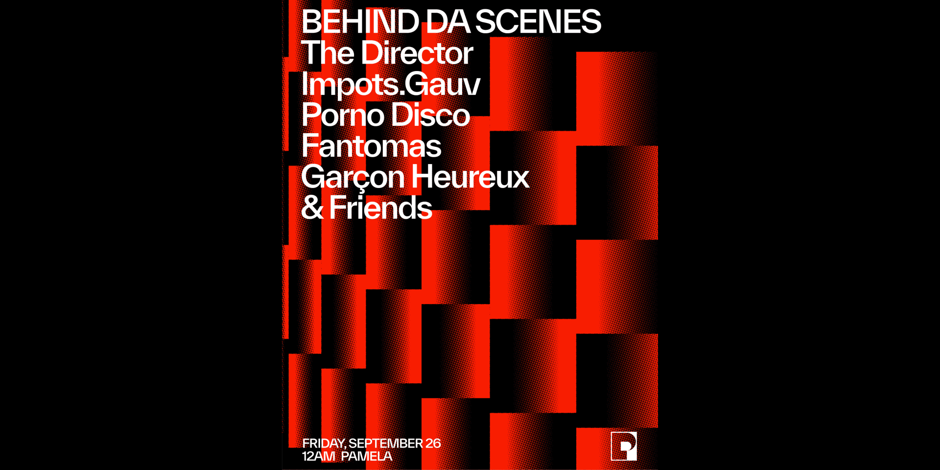 Behind Da Scenes - The Director, Impots.Gauv, Porno Disco...