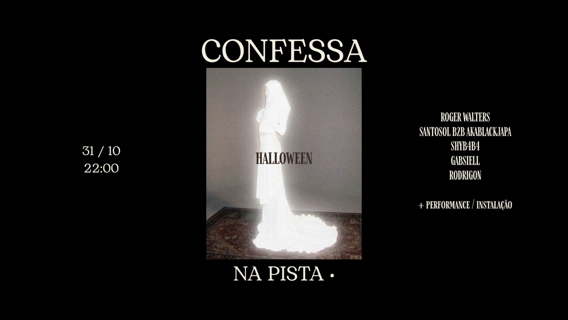 Confessa • Halloween • Na Pista