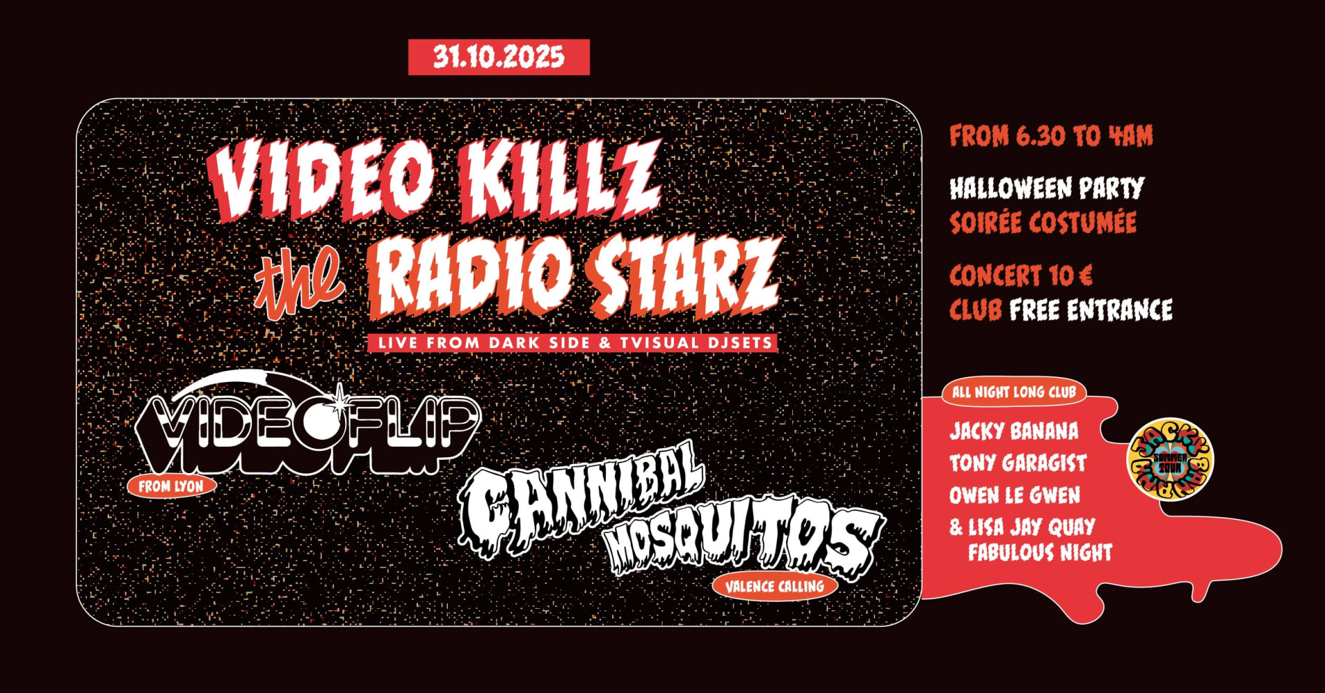 Concert Halloween Night / Videoflip + Cannibal Mosquitos