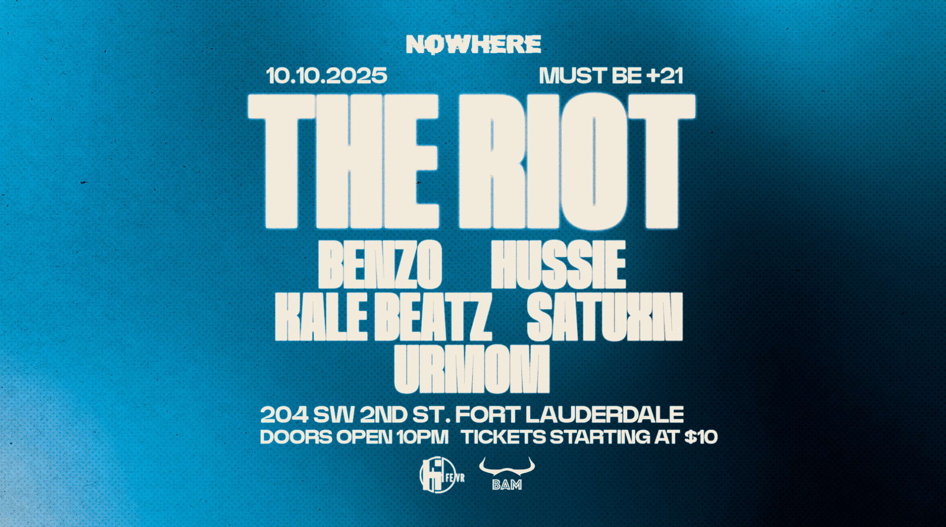 The Riot @Nowhere | Bam Takeover (Bass Friday)
