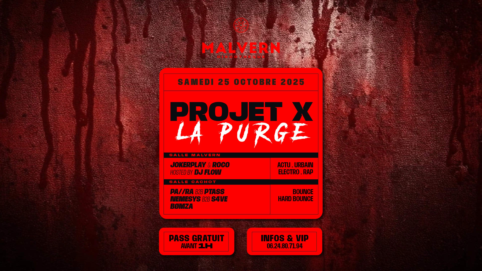 Projet X : La Purge (Pass Avant 1h)