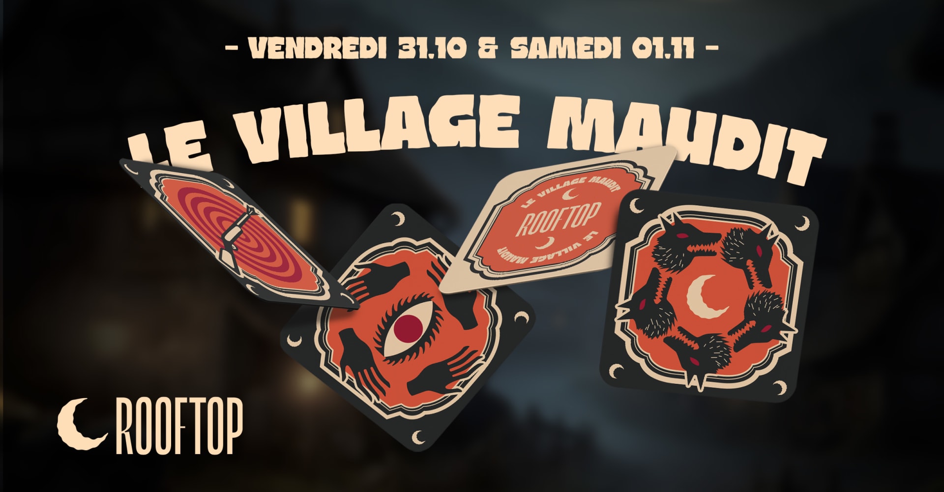 Le Rooftop X Le Village Maudit 31.10 / 01.11