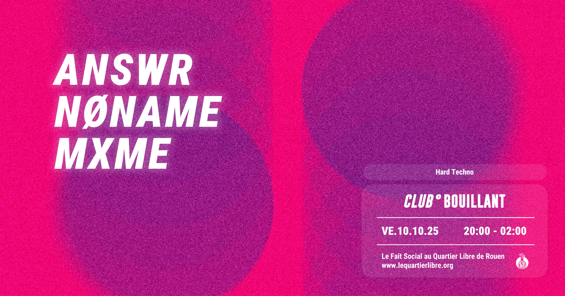 Club Bouillant - Nøname · Answr · Mxme