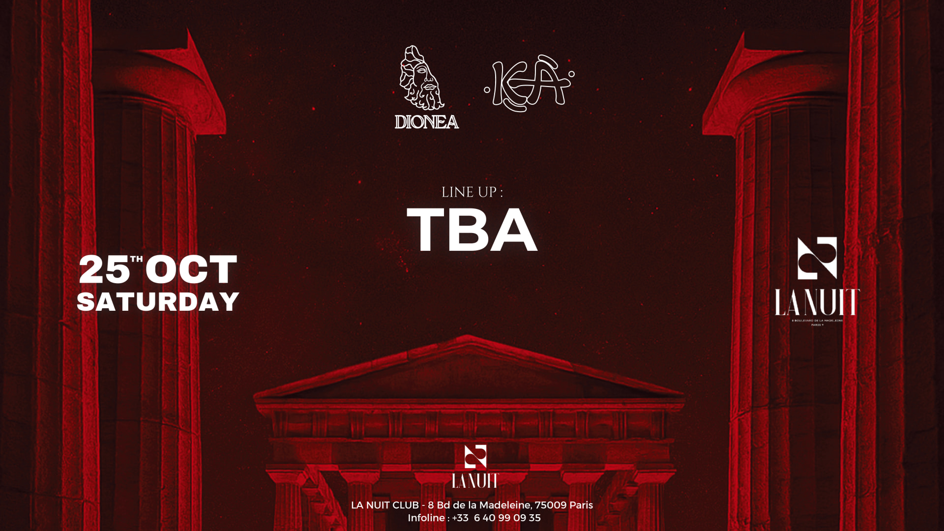 Dionea X Kea Special Edition @ La Nuit