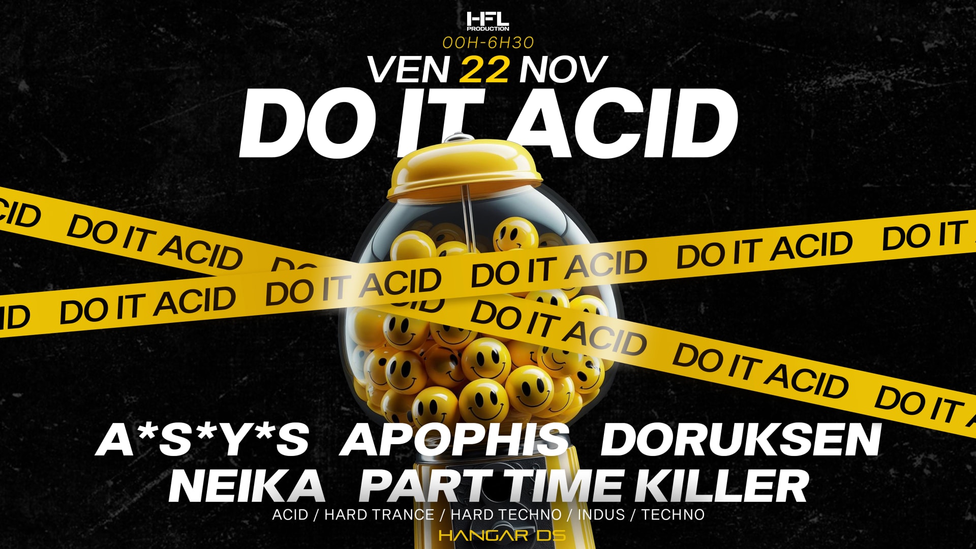 Do It Acid // A*S*Y*S / Doruksen / Part Time Killer / Neika