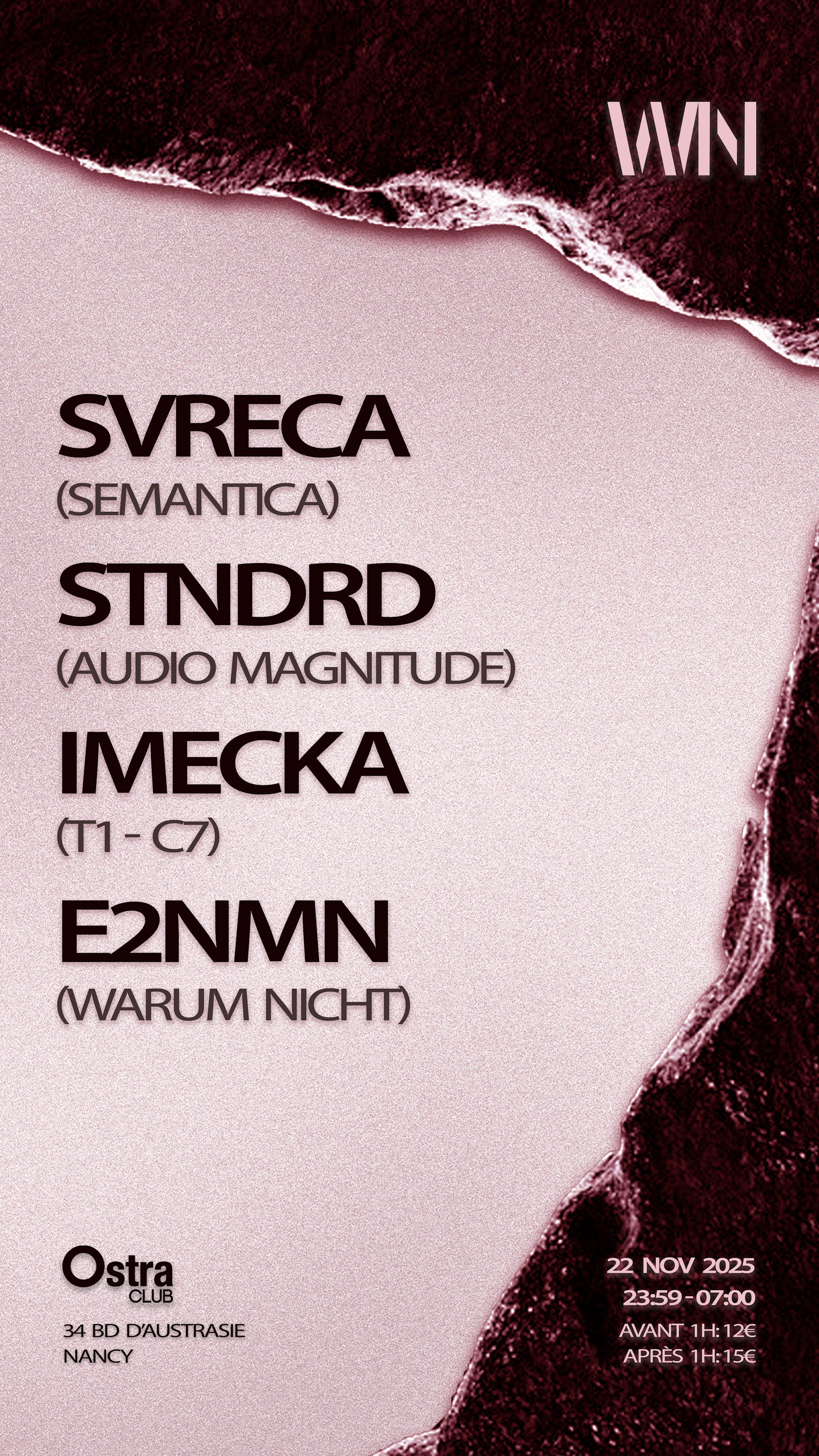 Warum Nicht Invites Svreca & Stndrd @Ostra Club