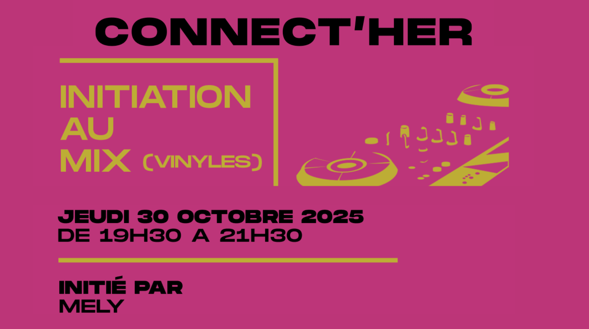 Connect'her - Initiation Au Mix Vinyles Avec Mely