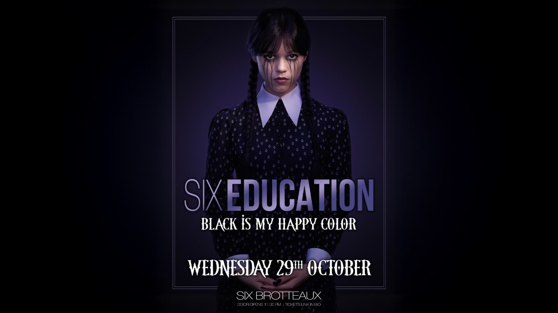 29/10 - Six Education Wednesday Party Only At Six Brotteaux