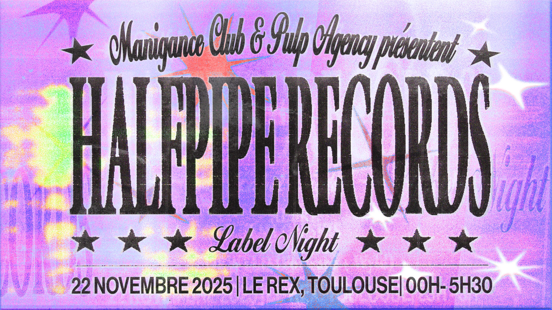 Halfpipe Records Label Night / Le Rex De Toulouse