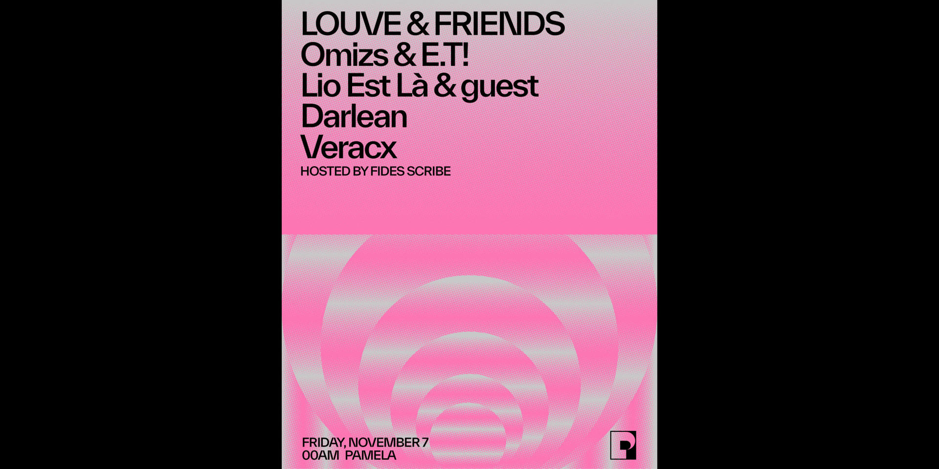 Louve & Friends - Omizs & E.T!, Lio Est Là, Darlean, Veracx