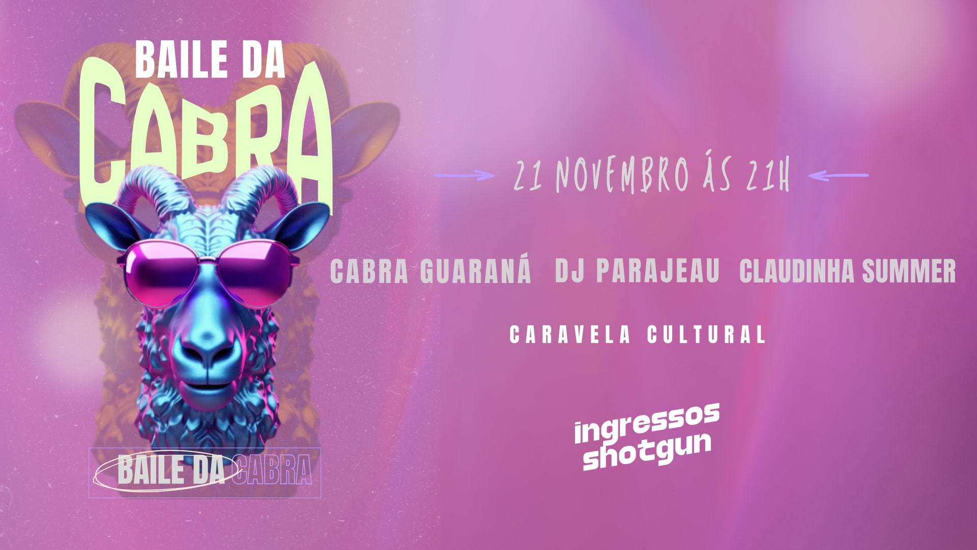 Baile Da Cabra João Pessoa | 21/11/25 | Caravela Cultura