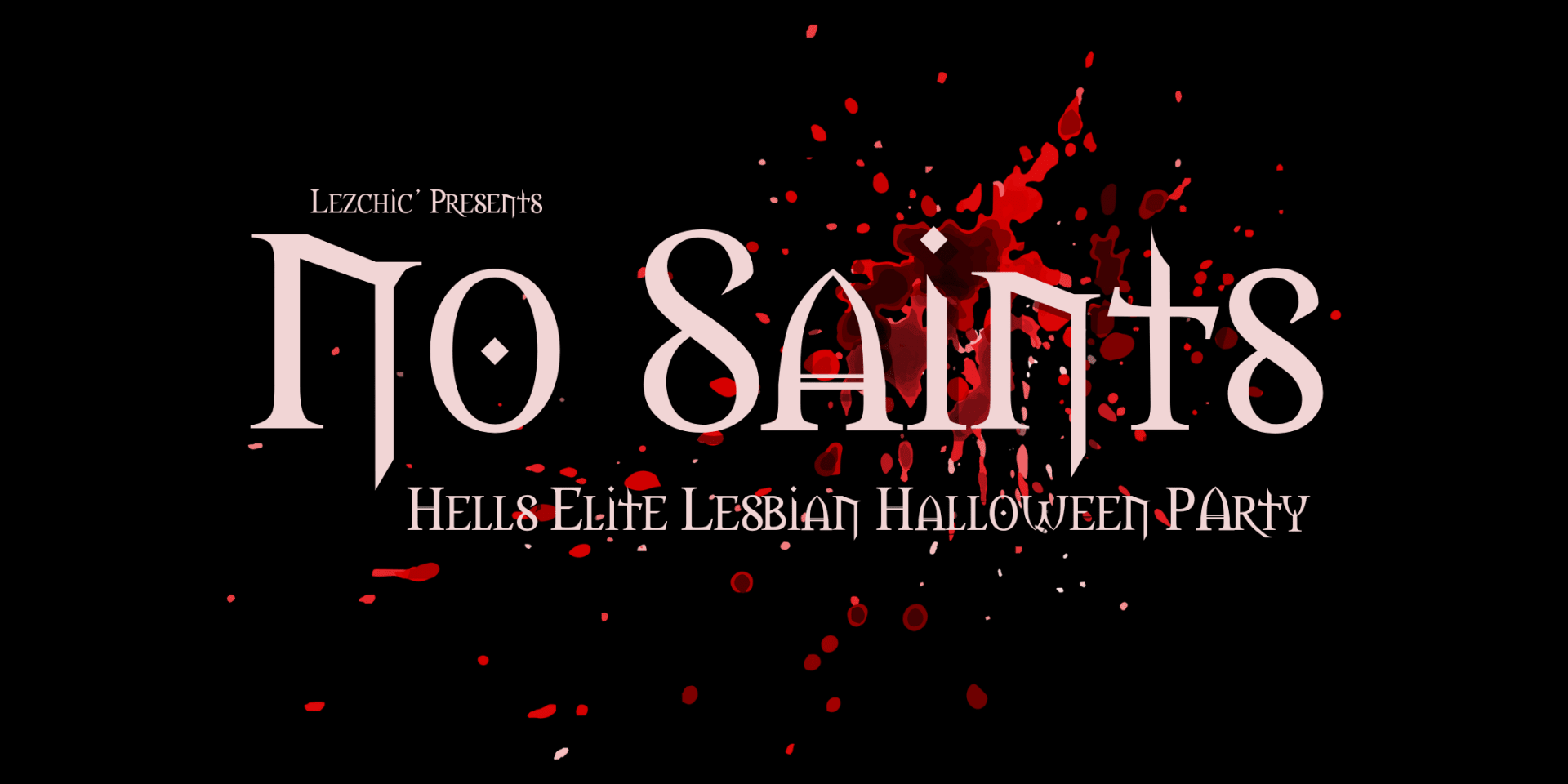 No Saints- Lesbian Centered Halloween Party In Wilton Manors