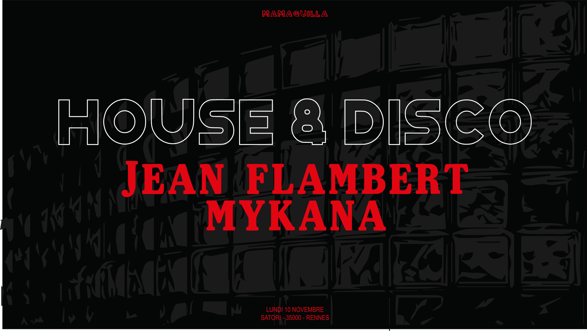 Mamaquilla Disco & House | Lundi 10 Novembre | Satori Club