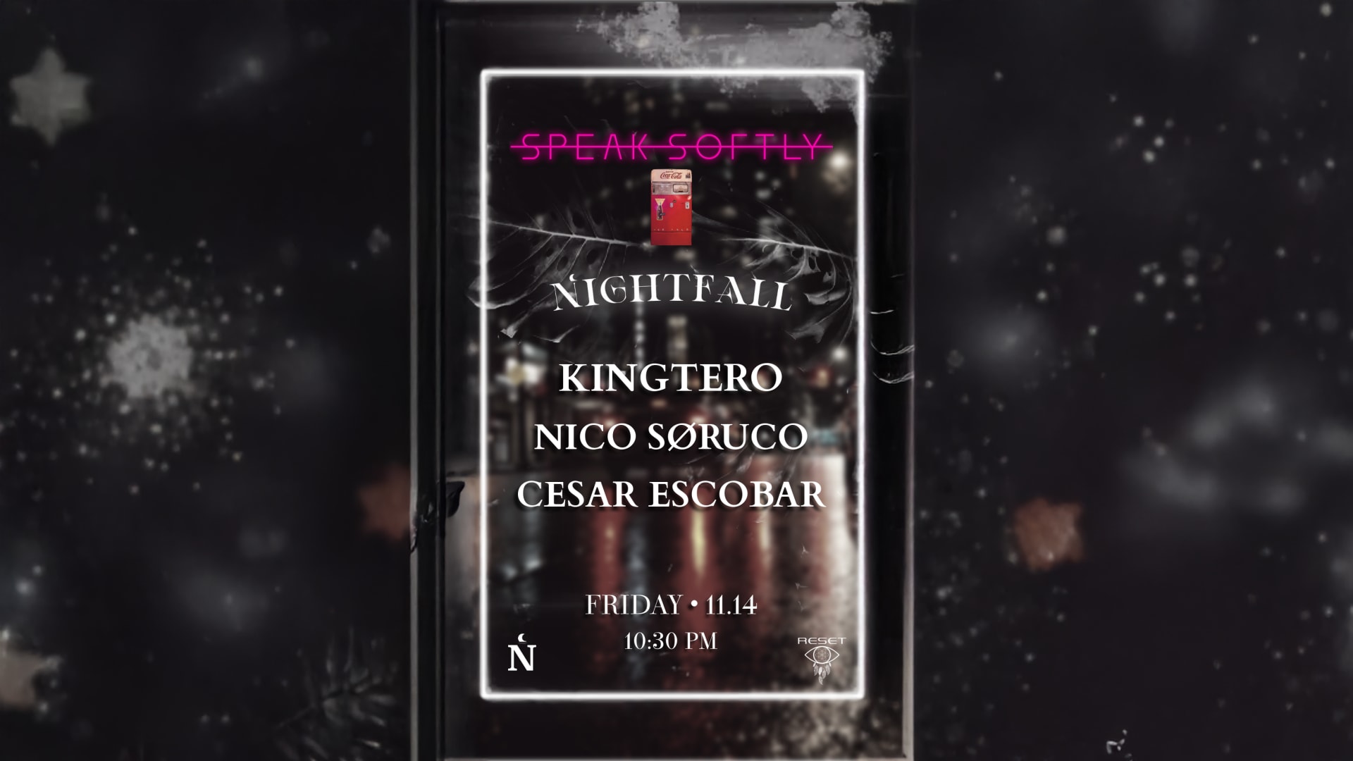 | Speak-Softly X Nightfall |