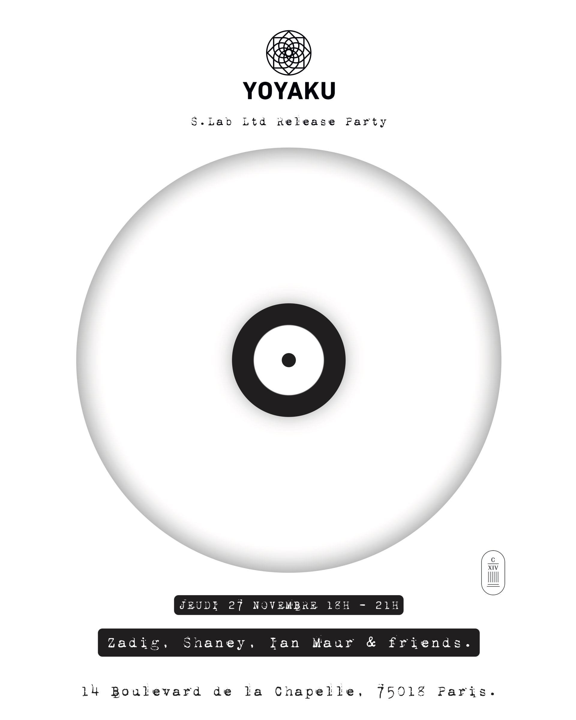 S.Lab Ltd Release Party With Zadig, Ian Maur & Friends